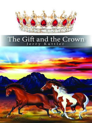 cover image of The Gift and the Crown